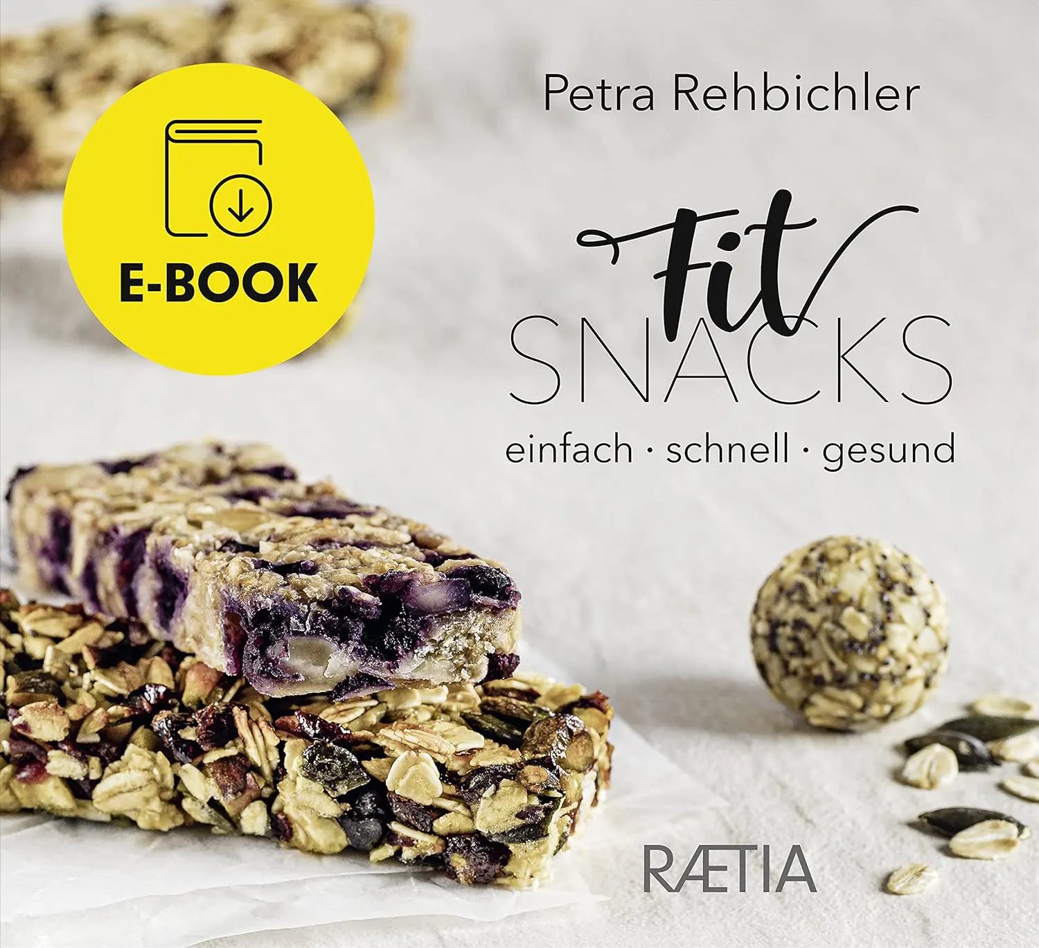 Fitsnacks Einfach schnell gesund Gebundene Ausgabe